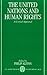 The United Nations and Human Rights: A Critical Appraisal
