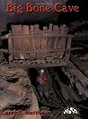 Big Bone Cave Big Bone Cave