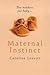 Maternal Instinct