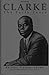 The Early Years by John Henrik Clarke