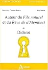 Autour du fils naturel et du rêve de d'Alembert de Diderot