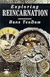 Exploring Reincarnation