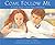 Come Follow Me by Karmel H. Newell