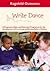 Write Dance : A Progressive Music and Movement Programme for the Development of Pre-Writing and Writing Skills in Children