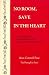 No Room Save in the Heart: ...