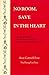 No Room Save in the Heart: Poetry and Prose on Reverence for Life-Animals, Nature and Human Kind