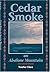 Cedar Smoke on Abalone Mountain (Native American Literature, 12)