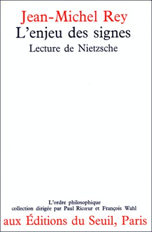 L'enjeu des signes: Lecture de Nietzsche (Paperback)