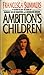 Ambition's Children