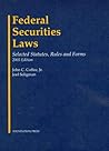 Federal Securities Laws: Selected Statutes, Rules And Forms 2005