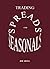 Trading Spreads and Seasonals