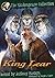 King Lear by William Shakespeare King Lear by William Shakespeare