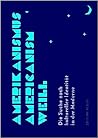 Amerikanismus, Americanism, Weill: Die Suche Nach Kultureller IdentitäT In Der Moderne