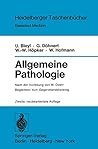 Allgemeine Pathologie: Begleittext zum Gegenstandskatalog (Heidelberger Taschenbücher, 163) (German Edition)