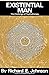 Existential Man: The Challenge of Psychotherapy (Pergamon General Psychology Series, Pgps-8)