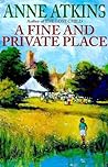 A Fine and Private Place A Fine and Private Place