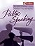 Public Speaking (Everything You Need To Know)