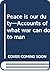 Peace Is Our Duty by Richard L. Gage