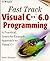 Fast Track Visual C++(r) 6.0 Programming