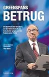 Greenspans Betrug Greenspans Betrug