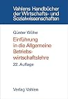 Einführung in die Allgemeine Betriebswirtschaftslehre Einführung in die Allgemeine Betriebswirtschaftslehre