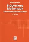 Brückenkurs Mathematik für Wirtschaftswissenschaftler