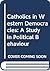 Catholics in Western Democracies: A Study in Political Behaviour