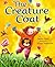 The Creature Coat (Picture Books)