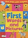 First Steps First Words And Pictures