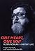 One Heart, One Way: The Life of Alden Nowlan
