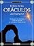 El libro de los oráculos del mundo: La sabiduría de los principales sistemas adivinatorios del mundo (Ilustrados) (Spanish Edition)