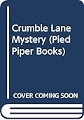 The Crumble Lane Mystery