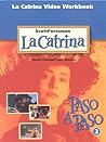 La Catrina Video Workbook by David Curland