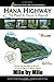 Hana Highway Mile by Mile: The Road to Hana & Beyond (Hawaiian Style Organization Guides)