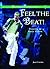 Feel the Beat: Dancing in Music Videos (The Curtain Call Library of Dance)