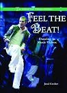 Feel the Beat: Dancing in Music Videos (The Curtain Call Library of Dance)