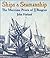 Ships & Seamanship by John  Harland