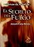 El secreto del fuego (Spanish Edition)