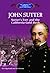John Sutter: Sutter's Fort ...