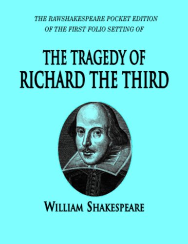 The Tragedy of Richard the Third