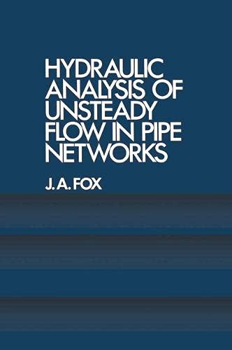 Hydraulic analysis of unsteady flow in pipe networks (Hardcover)