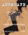 Autodafe volumes 3-4: A Manual for Intellectual Survival: A Manual for Intellectural Survival: Vol 3-4 (Intl Parliament of Writers)
