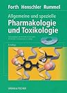 Allgemeine und spezielle Pharmakologie und Toxikologie.