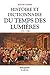 Histoire et dictionnaire du temps des Lumières