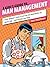 A Girl's Guide to Man Management: Every Woman's Guide to Getting Her Man Where She Wants Him...and Keeping Him There (Girls Guide to)