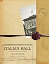 Italian Hall: The Official Transcript of the Coroner's Inquest Italian Hall: The Official Transcript of the Coroner's Inquest