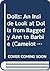Dolls: An Inside Look at Dolls from Raggedy Ann to Barbie (Camelot World Series)