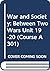 Between Two Wars (War and Society)