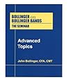 Bollinger On Bollinger Bands - The Seminar, Advanced Topics, DVD II