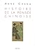 Histoire de la pensée chinoise by Anne Cheng